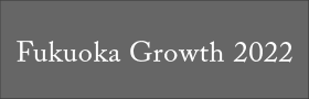Fukuoka Growth 2022 banner